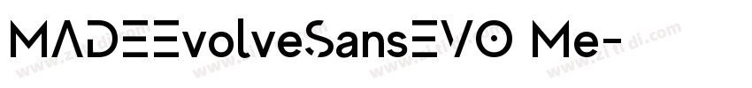 MADEEvolveSansEVO Me字体转换